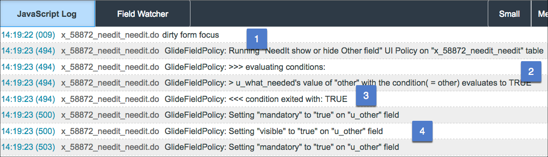 Debug the UI Policy Condition in the JavaScript Log.